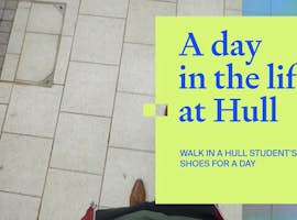 A day in the life at the University of Hull