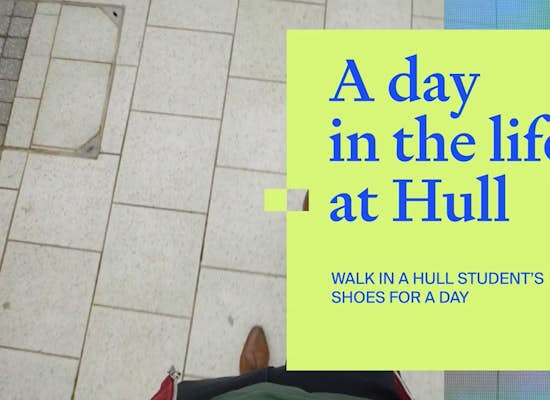 A day in the life at the University of Hull